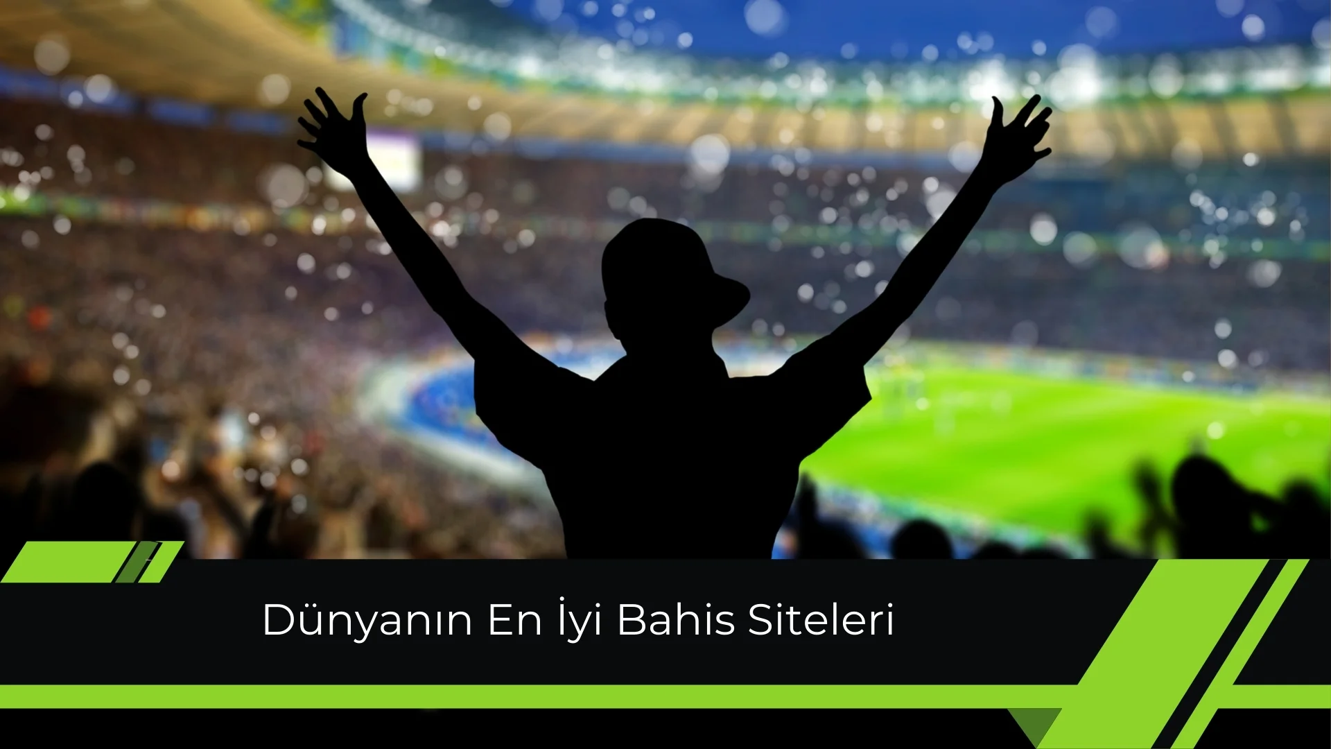 Dünyanın En iyi Bahis Siteleri